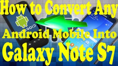 How to Convert any Android Mobile into Galaxy S7