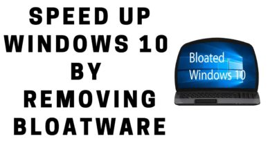 Speed Up Windows 10 By Removing Bloatware