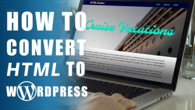 How To Convert HTML To WordPress For Beginners