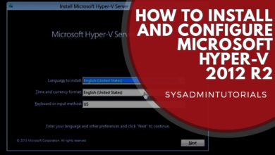 Microsoft Windows 2012 R2 Hyper-V Installation and Configuration