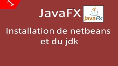 الواجهات الرسومية JavaFX -1- Installation du jdk et netbeans إعداد البيئة