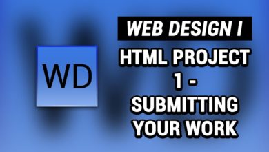 Web Design I: HTML Project 1 - Submitting Your Work