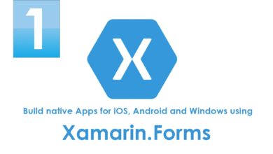 1. دورة بناء تطبيقات الموبايل بلغة سي شارب عبر منصة Xamarin.Forms - مقدمة عامة