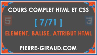 COURS COMPLET HTML ET CSS [7/71] - Eléments, balises et attributs