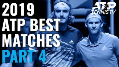 Best ATP Tennis Matches in 2019: Part 4