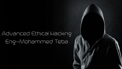 01-Advanced Ethical Hacking (Introduction ) By Eng-Mohammed Teba | Arabic
