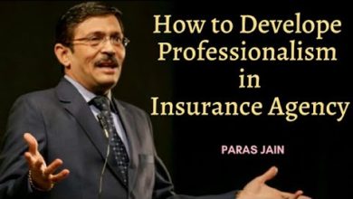 How to Develope PROFESSIONALISM in Insurance Agency ! -PARAS JAIN