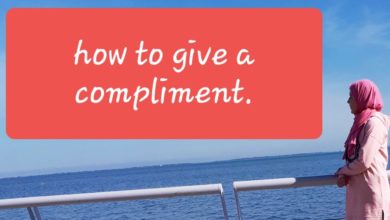 تعلم اللغة الانجليزية من الصفر: كيف تمدح الاخرين بطريقة سهلة how to give a compliment